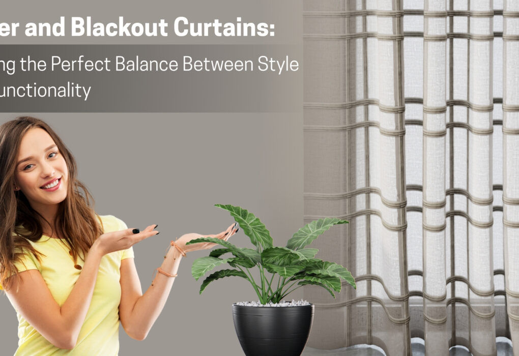 Sheer and Blackout Curtains